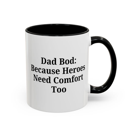 Dad Bod Coffee Mug - Perfect Gift for Fathers, Comfort Mug, Dad Humor, Father's Day Gift, Coffee Lovers - product image