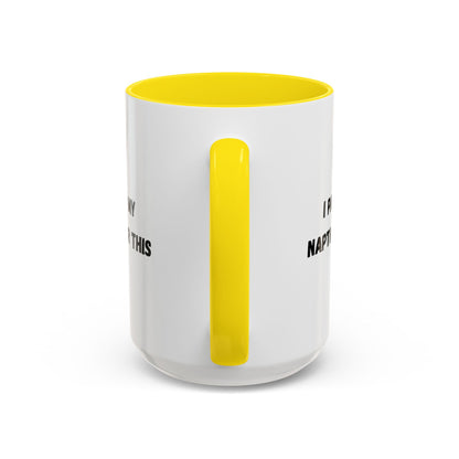 I Paused My Naptime For This Coffee Mug - Fun Black Accent Mug for Parents