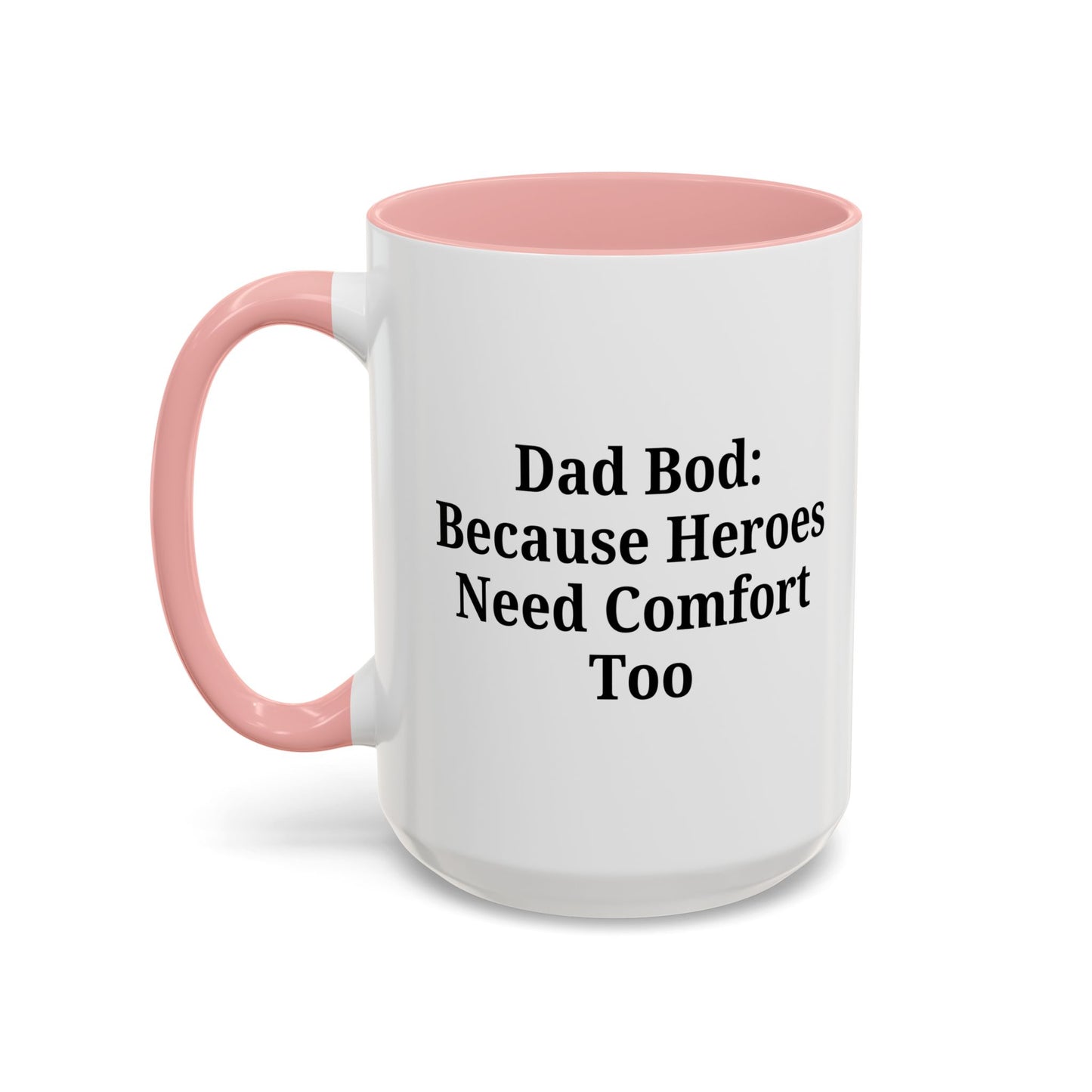 Dad Bod Coffee Mug - Perfect Gift for Fathers, Comfort Mug, Dad Humor, Father's Day Gift, Coffee Lovers