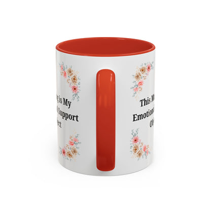 Floral Emotional Support Coffee Mug - Perfect Gift for Self-Care