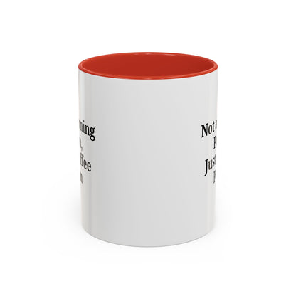 Coffee Lover's Accent Mug, Perfect for Gifting, Home Office Decor, Not a Morning Person, Coffee Enthusiast, Funny Coffee Mug