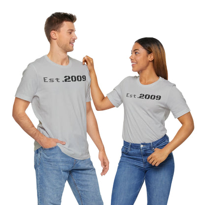 Established 2009 Unisex Tee - Casual Wear, Birthday Gift, Graduation Outfit, Anniversary Shirt, Personalized Fashion