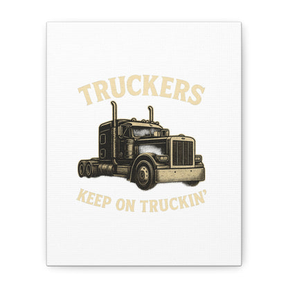 Truckers Canvas Wall Art, Keep on Truckin' Decor, Gift for Drivers, Trucking Artwork, Transportation Gift