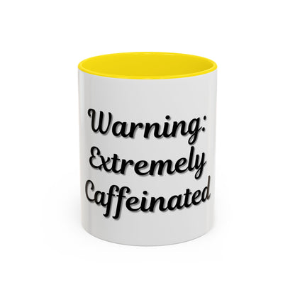 Funny Warning Coffee Mug - Extremely Caffeinated | Perfect Gift for Coffee Lovers - product image