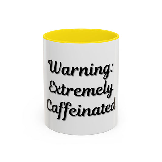 Funny Warning Coffee Mug - Extremely Caffeinated | Perfect Gift for Coffee Lovers - product image