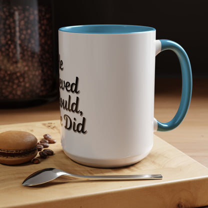 Inspirational Accent Coffee Mug - 'He Believed He Could, So He Did' - Perfect Gift for Motivational Moments