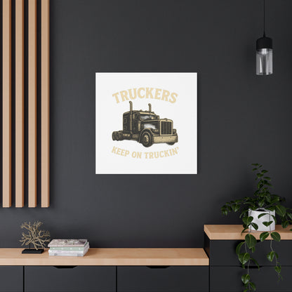 Truckers Canvas Wall Art, Keep on Truckin' Decor, Gift for Drivers, Trucking Artwork, Transportation Gift