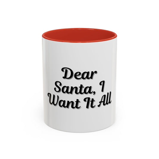 Dear Santa Accent Coffee Mug - Fun Holiday Mug for Christmas Enthusiasts - product image