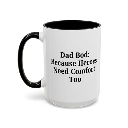 Dad Bod Coffee Mug - Perfect Gift for Fathers, Comfort Mug, Dad Humor, Father's Day Gift, Coffee Lovers