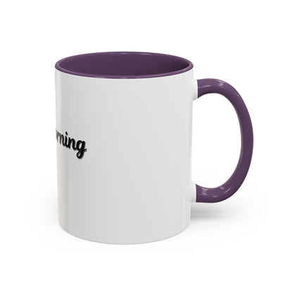 Not a Morning Person Coffee Mug - Funny Accent Mug for Coffee Lovers, 11/15oz