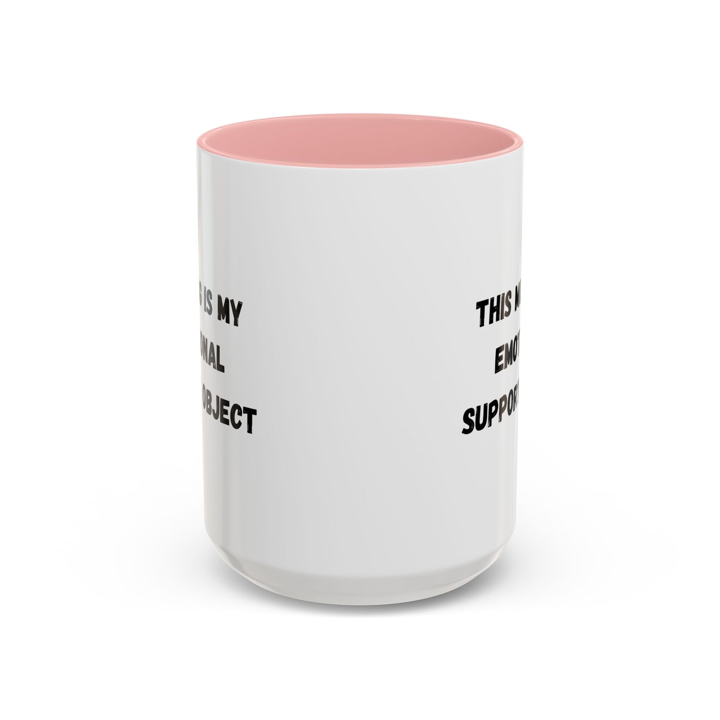Emotional Support Coffee Mug - 11oz & 15oz