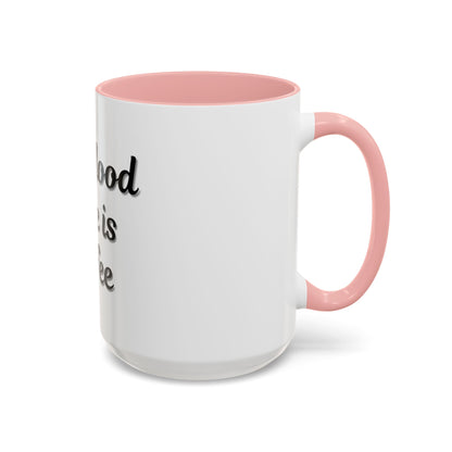 My Blood Type is Coffee Accent Mug - Perfect Gift for Coffee Lovers