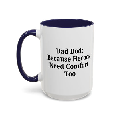 Dad Bod Coffee Mug - Perfect Gift for Fathers, Comfort Mug, Dad Humor, Father's Day Gift, Coffee Lovers