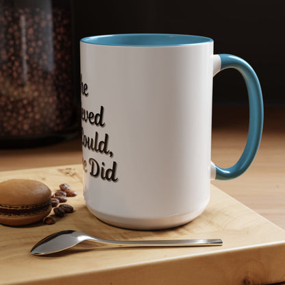 Inspiring Accent Coffee Mug - 'She Believed She Could, So She Did' - 11oz & 15oz
