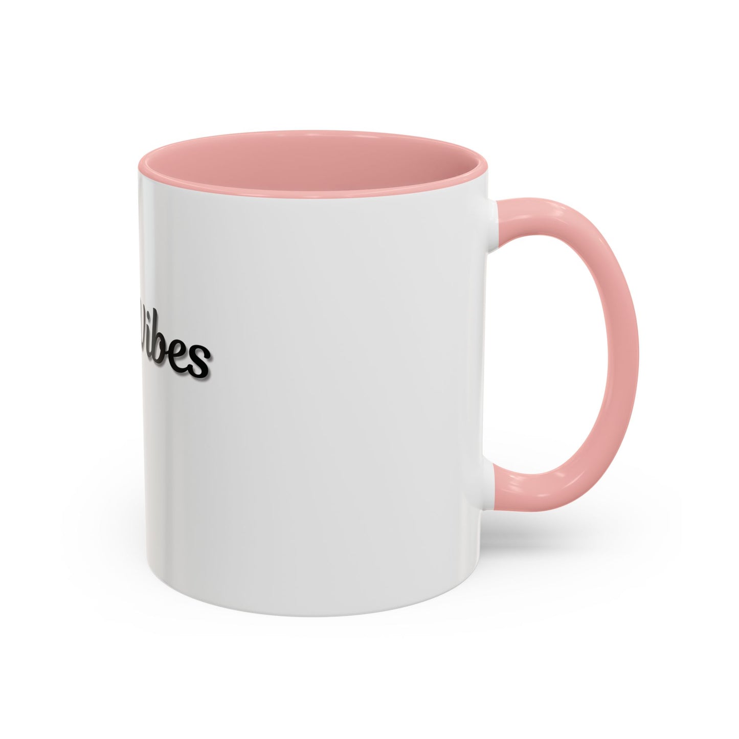 Good Vibes Only Coffee Mug - 11 & 15oz Accent Mug for Positive Energy