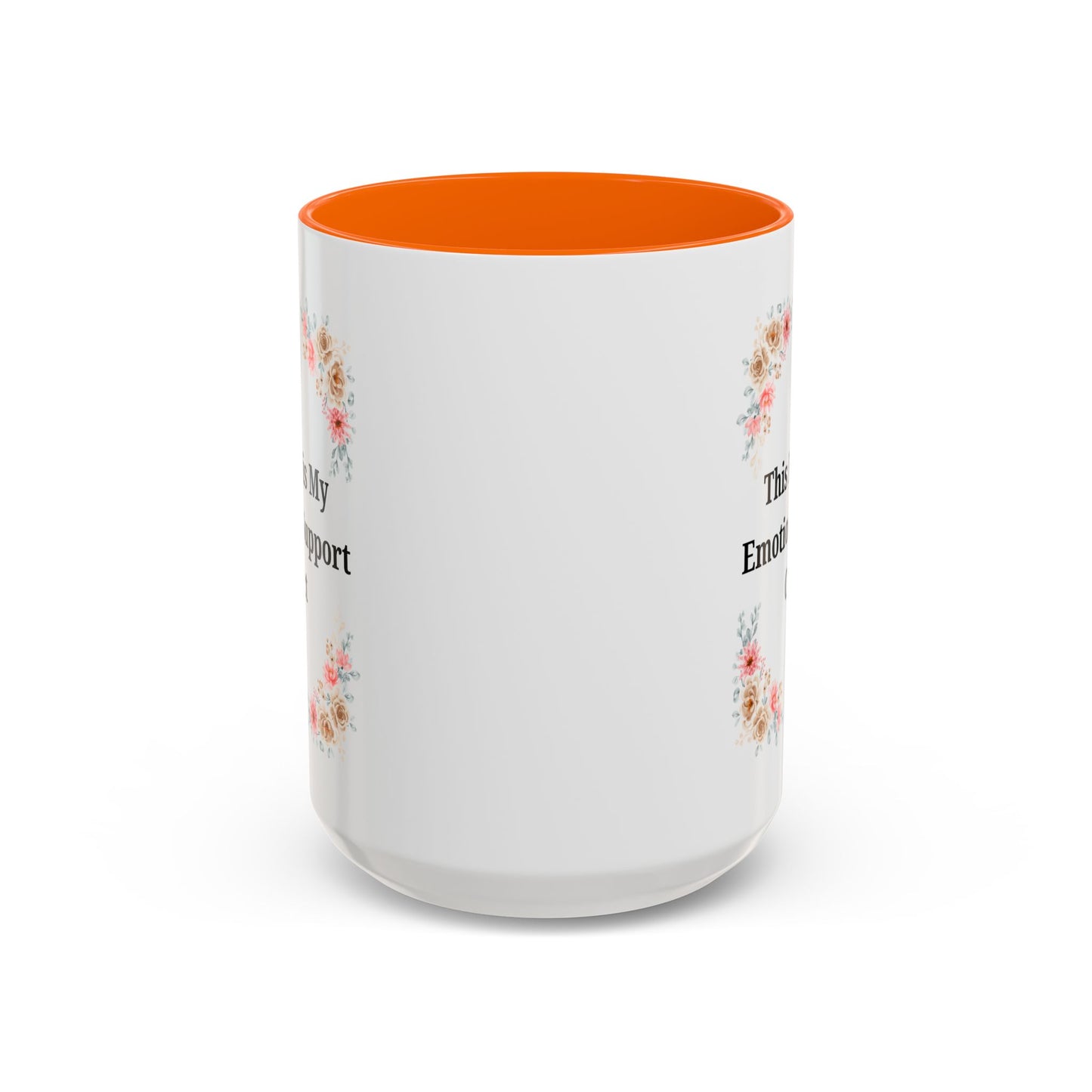 Floral Emotional Support Coffee Mug - Perfect Gift for Self-Care