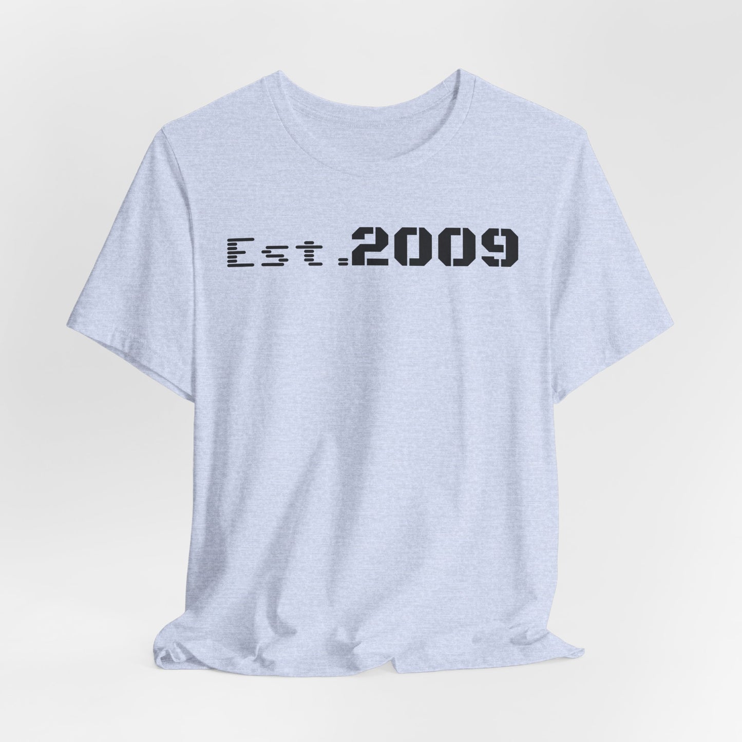 Established 2009 Unisex Tee - Casual Wear, Birthday Gift, Graduation Outfit, Anniversary Shirt, Personalized Fashion