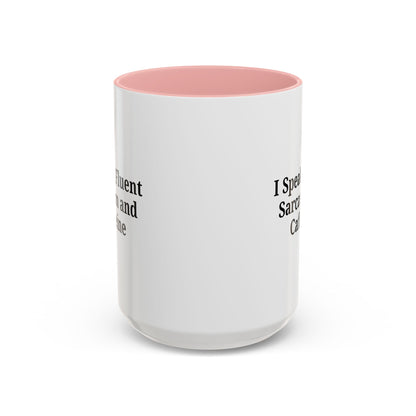 Sarcastic Accent Coffee Mug, Funny Gift for Coffee Lovers, Perfect for Office, Birthdays, Humor Lovers, Black Handle Mug