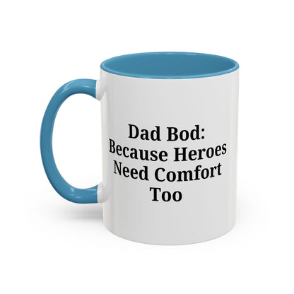 Dad Bod Coffee Mug - Perfect Gift for Fathers, Comfort Mug, Dad Humor, Father's Day Gift, Coffee Lovers