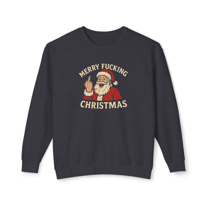 Merry Christmas Sweatshirt, Funny Holiday Crewneck, Unisex Gift, Christmas Apparel, Sarcastic Sweatshirt, Unique Holiday Clothing