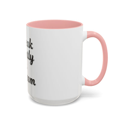 Sarcasm Accent Coffee Mug - I Speak Fluently in Sarcasm - Funny Gift for Coffee Lovers