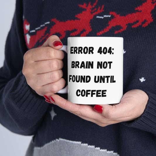 Funny Error 404 Ceramic Mug - Perfect Gift for Tech Lovers - product image