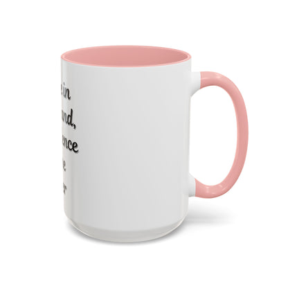 Inspirational Coffee Mug - "Coffee in One Hand, Confidence in the Other"