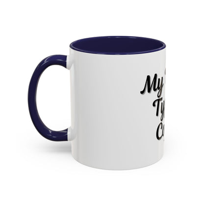 My Blood Type is Coffee Accent Mug - Perfect Gift for Coffee Lovers