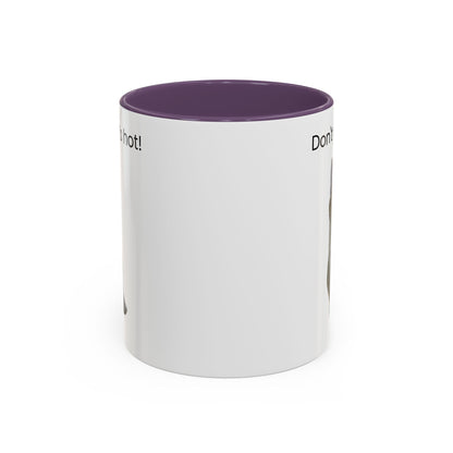 Cute Cat Coffee Mug - "Don't Rush, It's Hot!"
