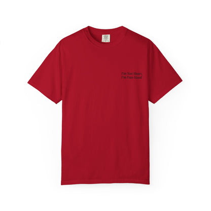 Playful Unisex Garment-Dyed T-shirt: I'm Not Short, I'm Fun Sized, Funny Shirt, Gift for Teens, Casual Wear, Birthday Gift, Humor Tee
