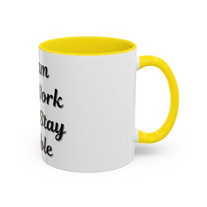 Inspirational Accent Coffee Mug - "Dream Big, Work Hard, Stay Humble" - Motivational 11/15oz