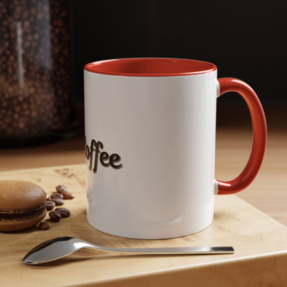 Personalized My Coffee Accent Mug - 11oz & 15oz Coffee Cups for Coffee Lovers