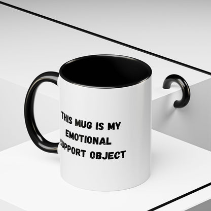 Emotional Support Coffee Mug - 11oz & 15oz