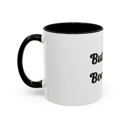 But First, Books Accent Coffee Mug - Perfect Gift for Book Lovers