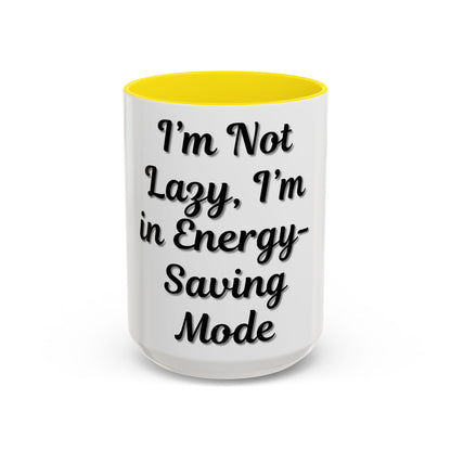 Humorous Coffee Mug - "I'm Not Lazy, I'm in Energy-Saving Mode" - product image