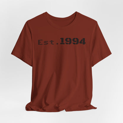 Est. 1994 Unisex Tee, Vintage Birthday Shirt, Nostalgic 90s Apparel, Perfect Gift for 30th Birthday, Casual Daily Wear