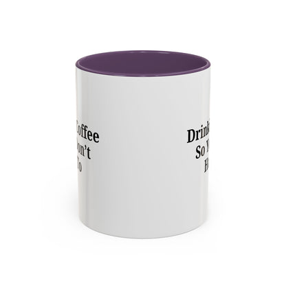 Humorous Coffee Mug - Perfect Gift for Coffee Lovers, Fun Office Decor, Unique Birthday Present, Quirky Kitchenware, Snarky Coffee Cup