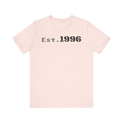 Unisex Jersey Tee - 'Est. 1996' Graphic Shirt, Birthday Gift, Casual Wear, Vintage Style, Retro Fashion, Gift for Him/Her