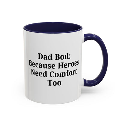Dad Bod Coffee Mug - Perfect Gift for Fathers, Comfort Mug, Dad Humor, Father's Day Gift, Coffee Lovers