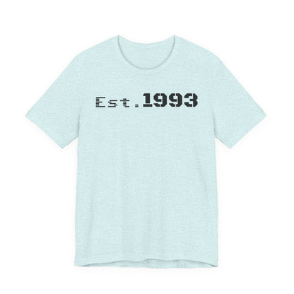 Est. 1993 Unisex Short Sleeve Tee - Perfect for Birthdays, Nostalgia, Casual Wear, Gifts, and Celebrations