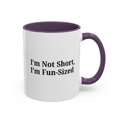 Fun-Sized Quote Coffee Mug - Perfect Gift for Short People