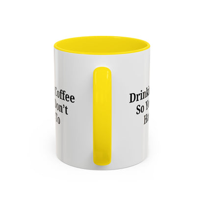 Humorous Coffee Mug - Perfect Gift for Coffee Lovers, Fun Office Decor, Unique Birthday Present, Quirky Kitchenware, Snarky Coffee Cup
