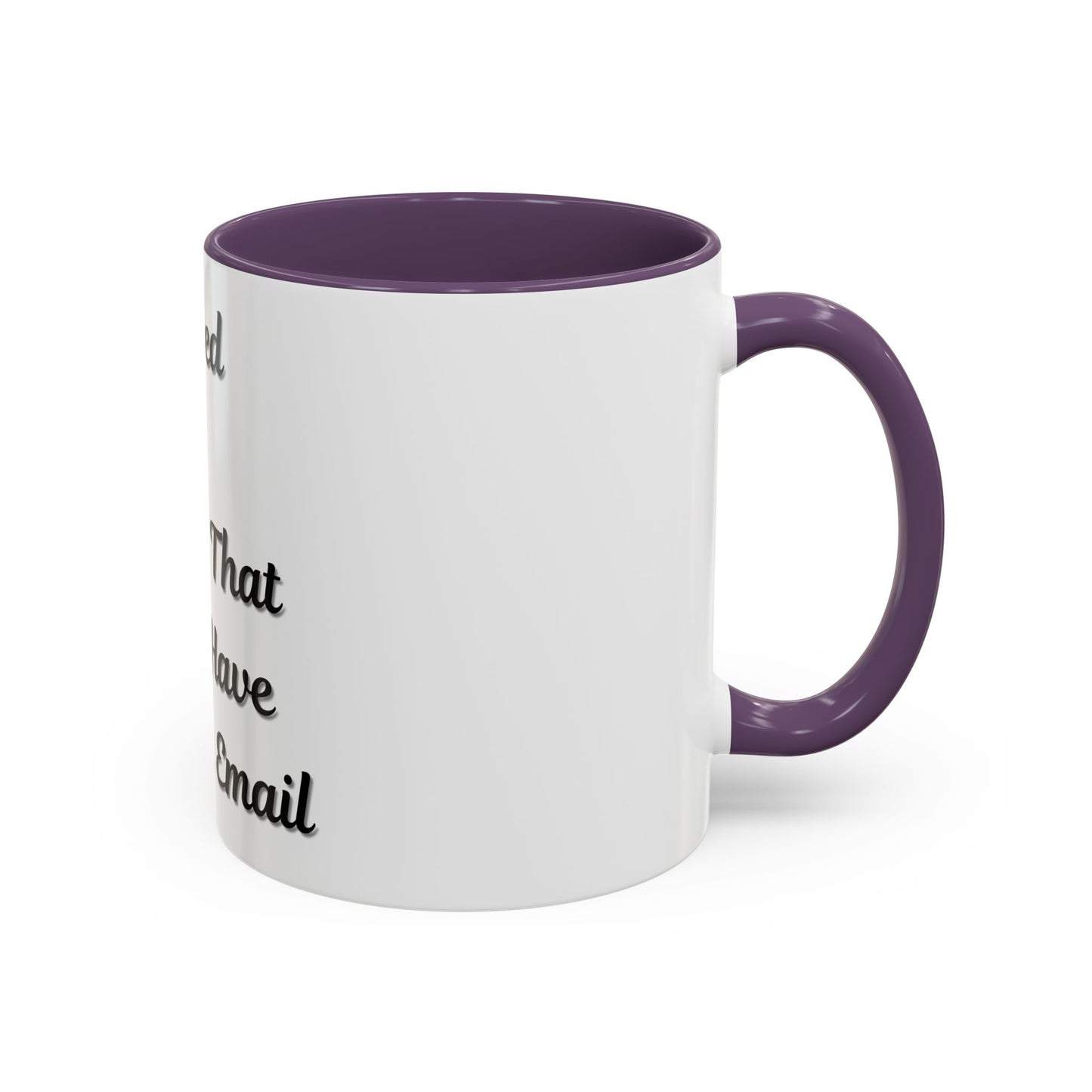 Humorous Coffee Mug - "I Survived Another Meeting That Should Have Been an Email"