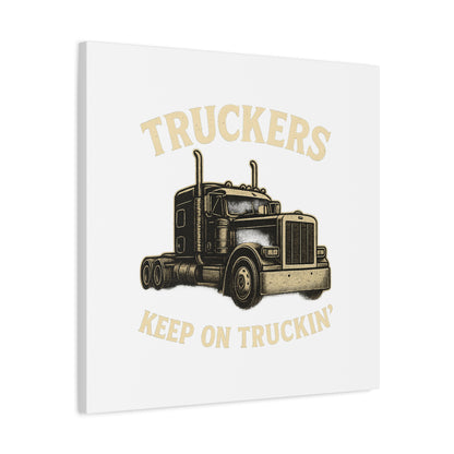 Truckers Canvas Wall Art, Keep on Truckin' Decor, Gift for Drivers, Trucking Artwork, Transportation Gift