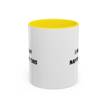 I Paused My Naptime For This Coffee Mug - Fun Black Accent Mug for Parents